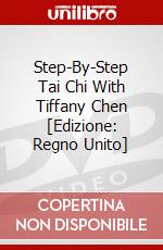 Step-By-Step Tai Chi With Tiffany Chen [Edizione: Regno Unito] dvd