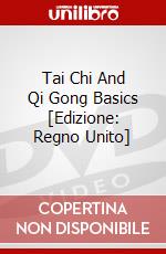 Tai Chi And Qi Gong Basics [Edizione: Regno Unito] dvd