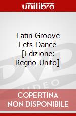 Latin Groove Lets Dance [Edizione: Regno Unito] dvd