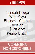 Kundalini Yoga With Maya Fiennes - German Version [Edizione: Regno Unito] dvd