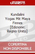 Kundalini Yogas Mit Maya Finnes [Edizione: Regno Unito] dvd