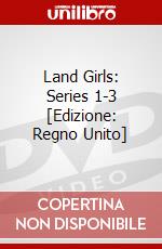 Land Girls: Series 1-3 [Edizione: Regno Unito] dvd