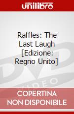 Raffles: The Last Laugh [Edizione: Regno Unito] dvd