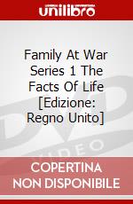 Family At War Series 1 The Facts Of Life [Edizione: Regno Unito] dvd