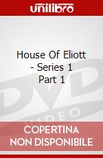 House Of Eliott - Series 1 Part 1 dvd