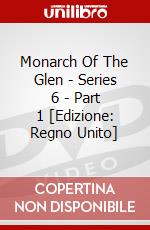 Monarch Of The Glen - Series 6 - Part 1 [Edizione: Regno Unito] dvd
