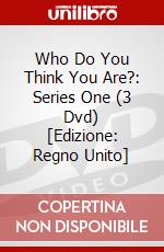 Who Do You Think You Are?: Series One (3 Dvd) [Edizione: Regno Unito] dvd