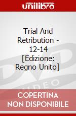 Trial And Retribution - 12-14 [Edizione: Regno Unito] dvd