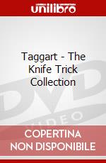 Taggart - The Knife Trick Collection dvd