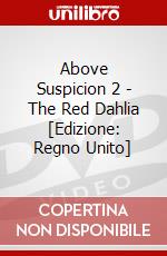 Above Suspicion 2 - The Red Dahlia [Edizione: Regno Unito] dvd