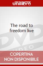The road to freedom live dvd