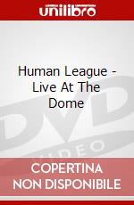 Human League - Live At The Dome dvd