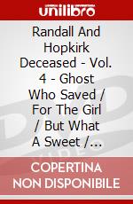 Randall And Hopkirk Deceased - Vol. 4 - Ghost Who Saved / For The Girl / But What A Sweet / Cock Robin dvd