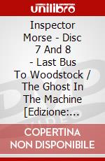 Inspector Morse - Disc 7 And 8 - Last Bus To Woodstock / The Ghost In The Machine [Edizione: Regno Unito] dvd