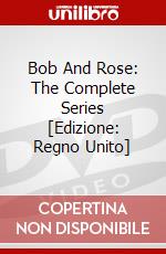 Bob And Rose: The Complete Series [Edizione: Regno Unito] dvd