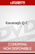 Kavanagh Q.C. dvd
