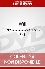 Will Hay..........Convict 99 dvd