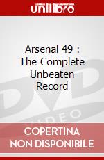 Arsenal 49 : The Complete Unbeaten Record dvd