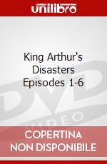 King Arthur's Disasters Episodes 1-6 dvd