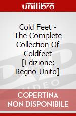 Cold Feet - The Complete Collection Of Coldfeet [Edizione: Regno Unito] dvd