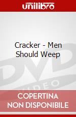 Cracker - Men Should Weep dvd