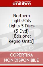 Northern Lights/City Lights 5 Discs (5 Dvd) dvd