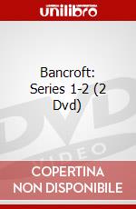 Bancroft: Series 1-2 (2 Dvd) dvd