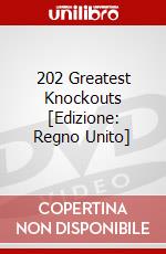 202 Greatest Knockouts [Edizione: Regno Unito] dvd