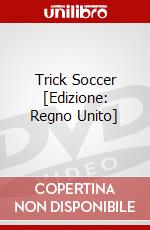 Trick Soccer [Edizione: Regno Unito] dvd