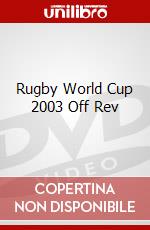 Rugby World Cup 2003 Off Rev dvd