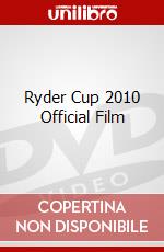 Ryder Cup 2010 Official Film [Edizione: Regno Unito] dvd