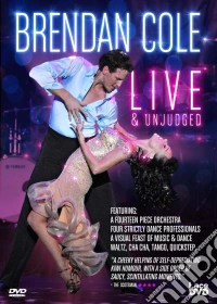 Brendan Cole Live & Unjudged dvd