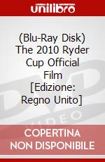 (Blu-Ray Disk) The 2010 Ryder Cup Official Film [Edizione: Regno Unito] brd