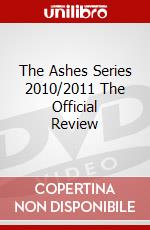 The Ashes Series 2010/2011 The Official Review dvd