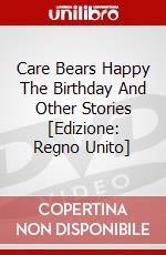 Care Bears Happy The Birthday And Other Stories [Edizione: Regno Unito] dvd