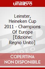 Leinster, Heineken Cup 2011 - Champions Of Europe [Edizione: Regno Unito] dvd