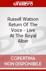 Russell Watson Return Of The Voice - Live At The Royal Alber dvd