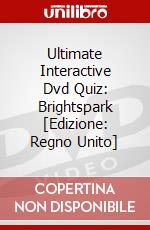 Ultimate Interactive Dvd Quiz: Brightspark [Edizione: Regno Unito] dvd