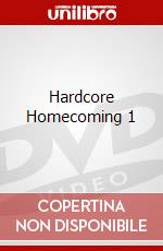 Hardcore Homecoming 1 dvd