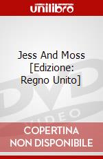 Jess And Moss [Edizione: Regno Unito] dvd