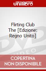 Flirting Club The [Edizione: Regno Unito] dvd