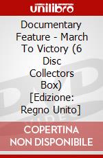 Documentary Feature - March To Victory (6 Disc Collectors Box) [Edizione: Regno Unito] dvd