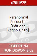 Paranormal Encounter [Edizione: Regno Unito] dvd
