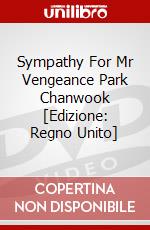 Sympathy For Mr Vengeance Park Chanwook [Edizione: Regno Unito] dvd