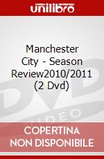 Manchester City - Season Review2010/2011 (2 Dvd) dvd