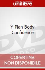 Y Plan Body Confidence dvd