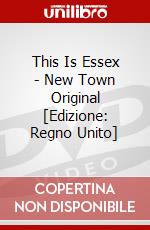 This Is Essex - New Town Original [Edizione: Regno Unito] dvd