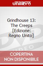 Grindhouse 13: The Creeps [Edizione: Regno Unito] dvd