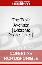 The Toxic Avenger [Edizione: Regno Unito] dvd