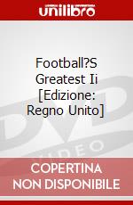 Football?S Greatest Ii [Edizione: Regno Unito] dvd